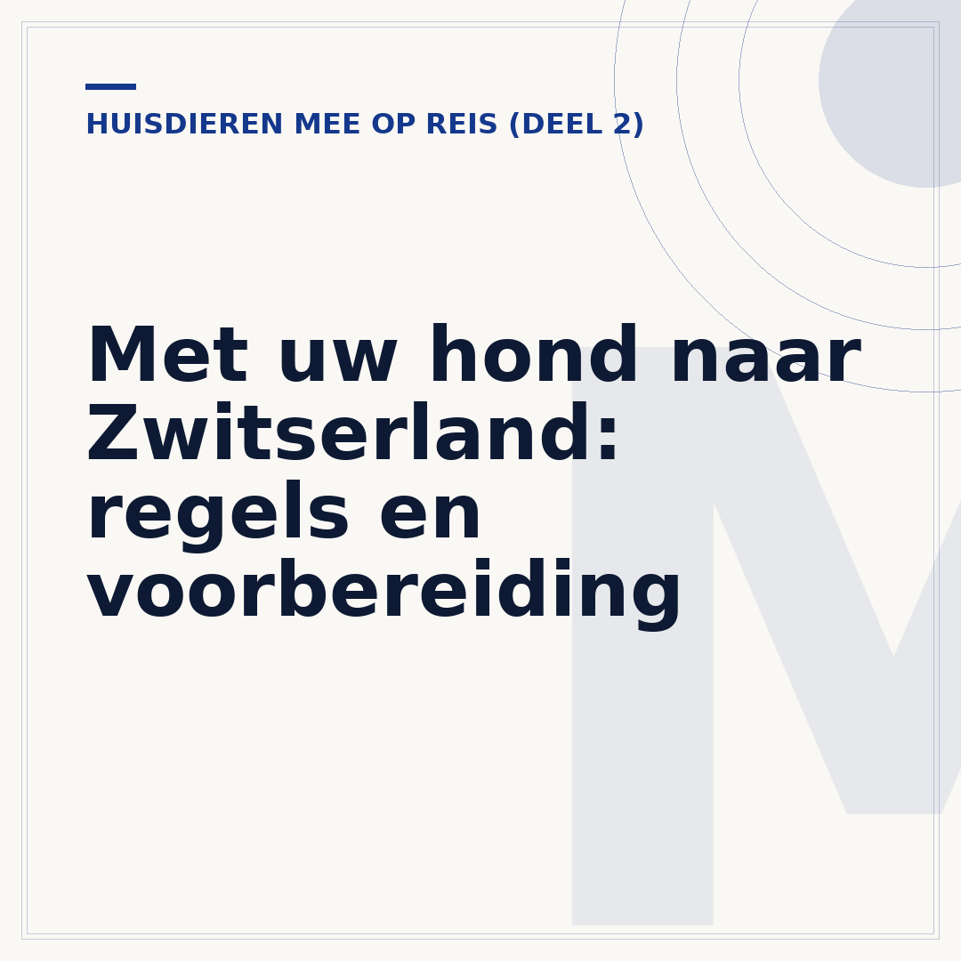 Met uw hond naar Zwitserland: regels en voorbereiding