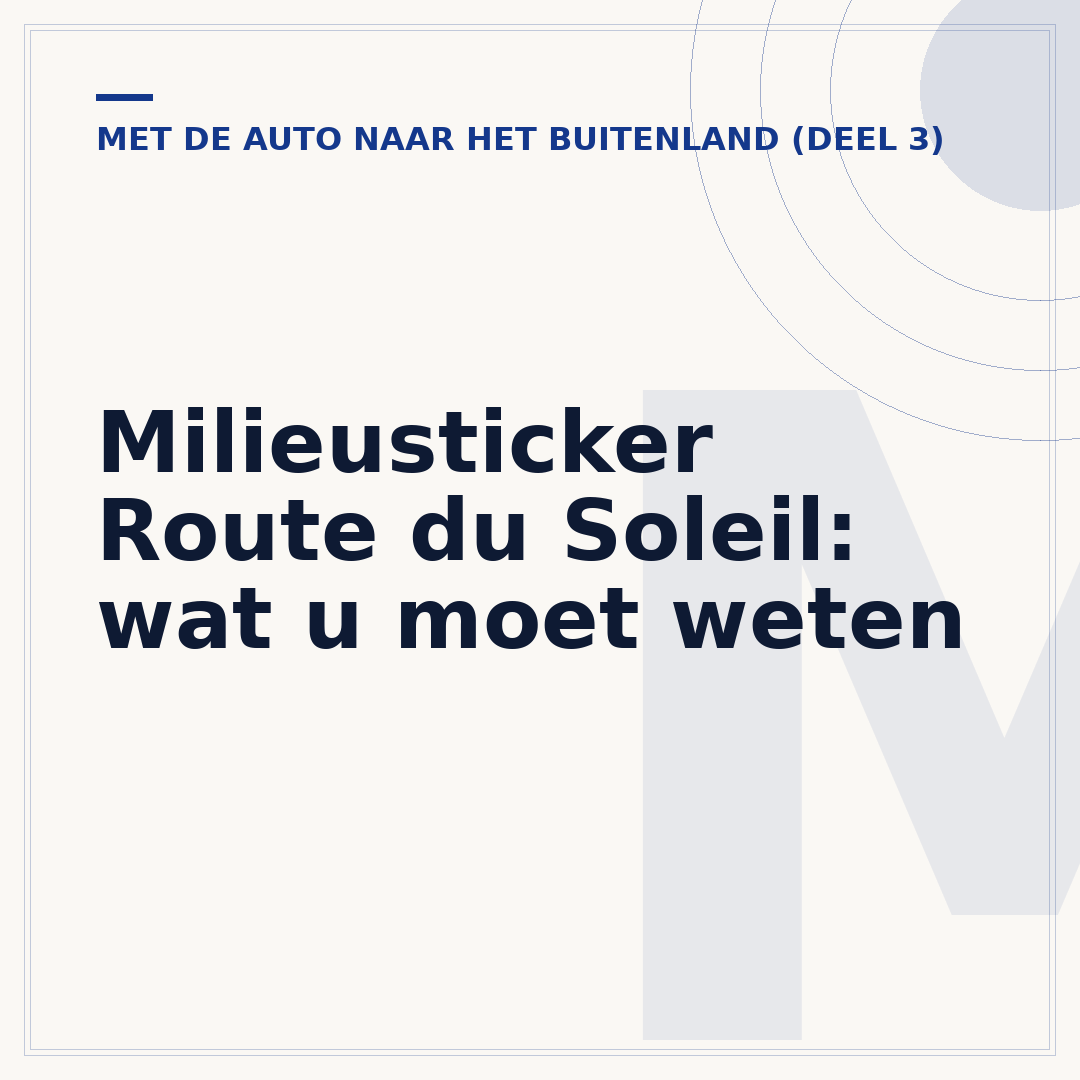 Milieusticker Route du Soleil: wat u moet weten