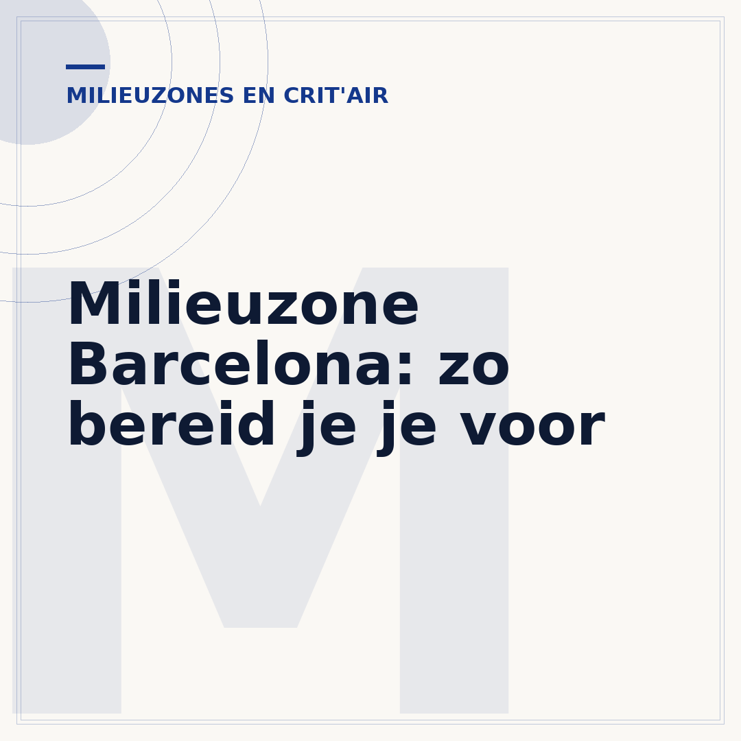 Milieuzone Barcelona: zo bereid je je voor