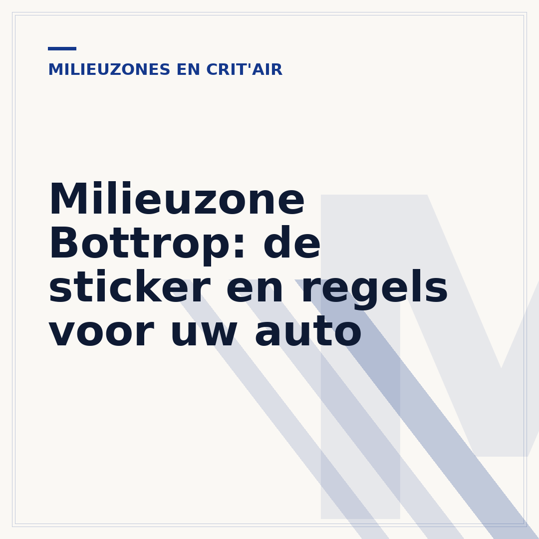 Milieuzone Bottrop: de sticker en regels voor uw auto
