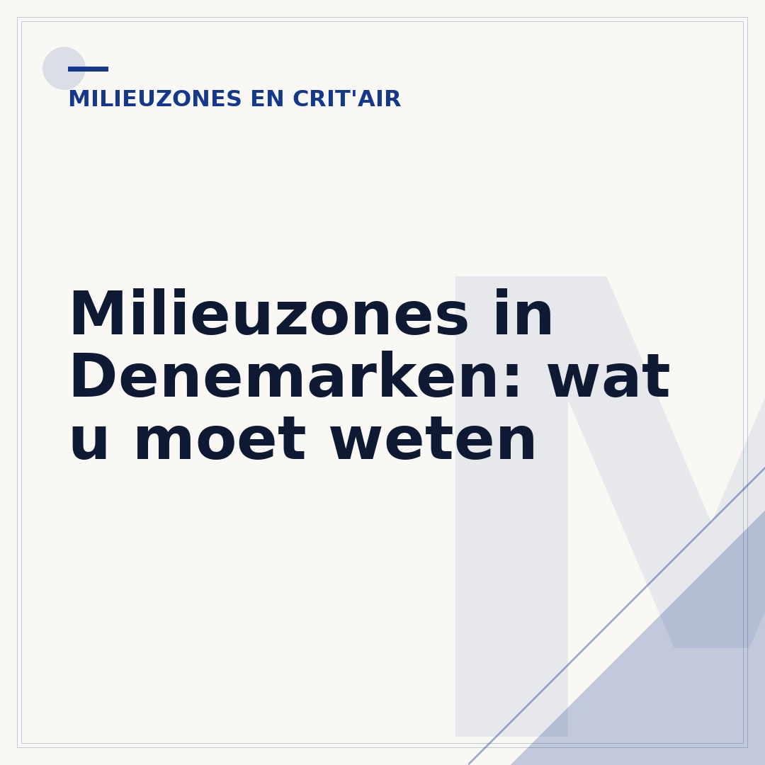 Milieuzones in Denemarken: wat u moet weten