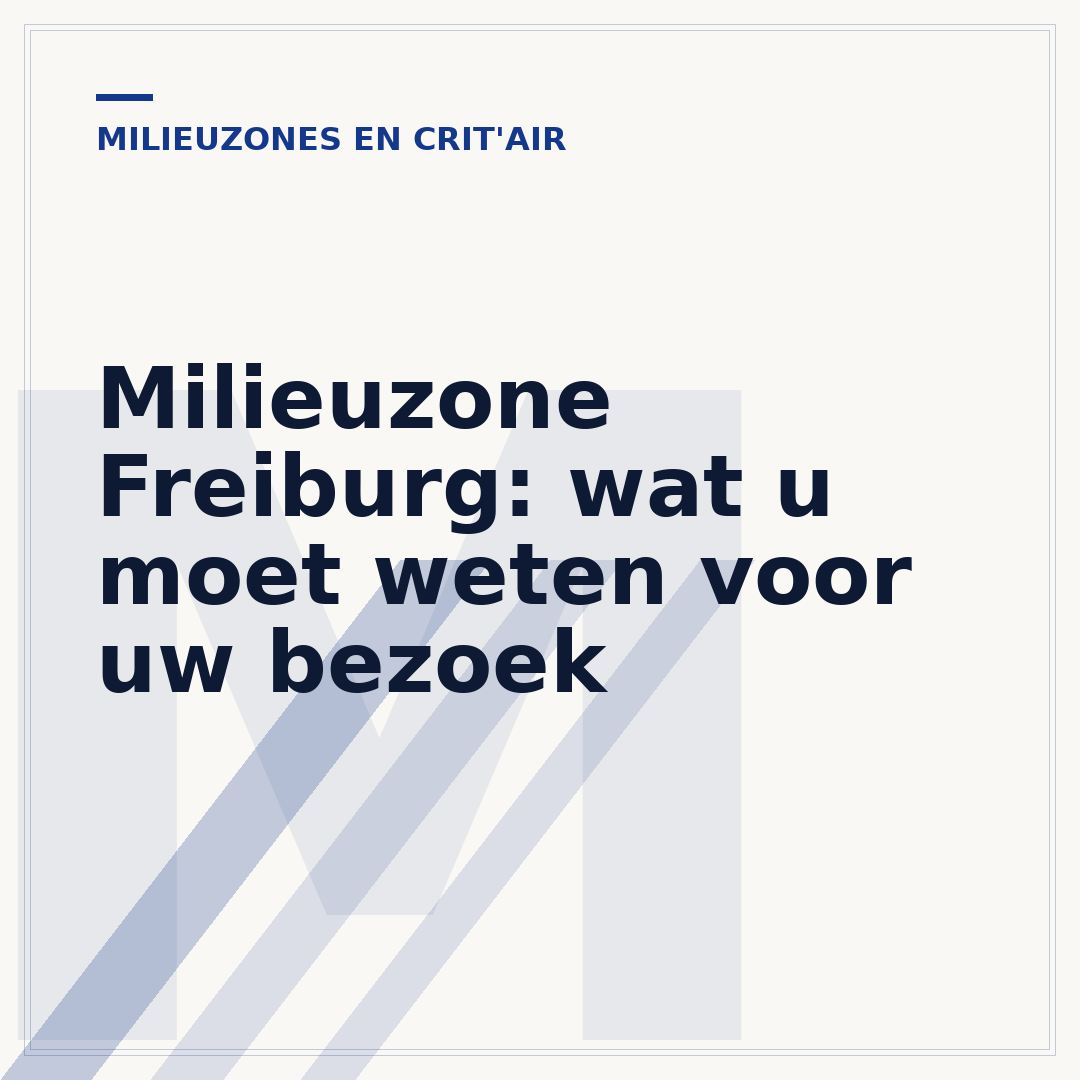 Milieuzone Freiburg: wat u moet weten voor uw bezoek