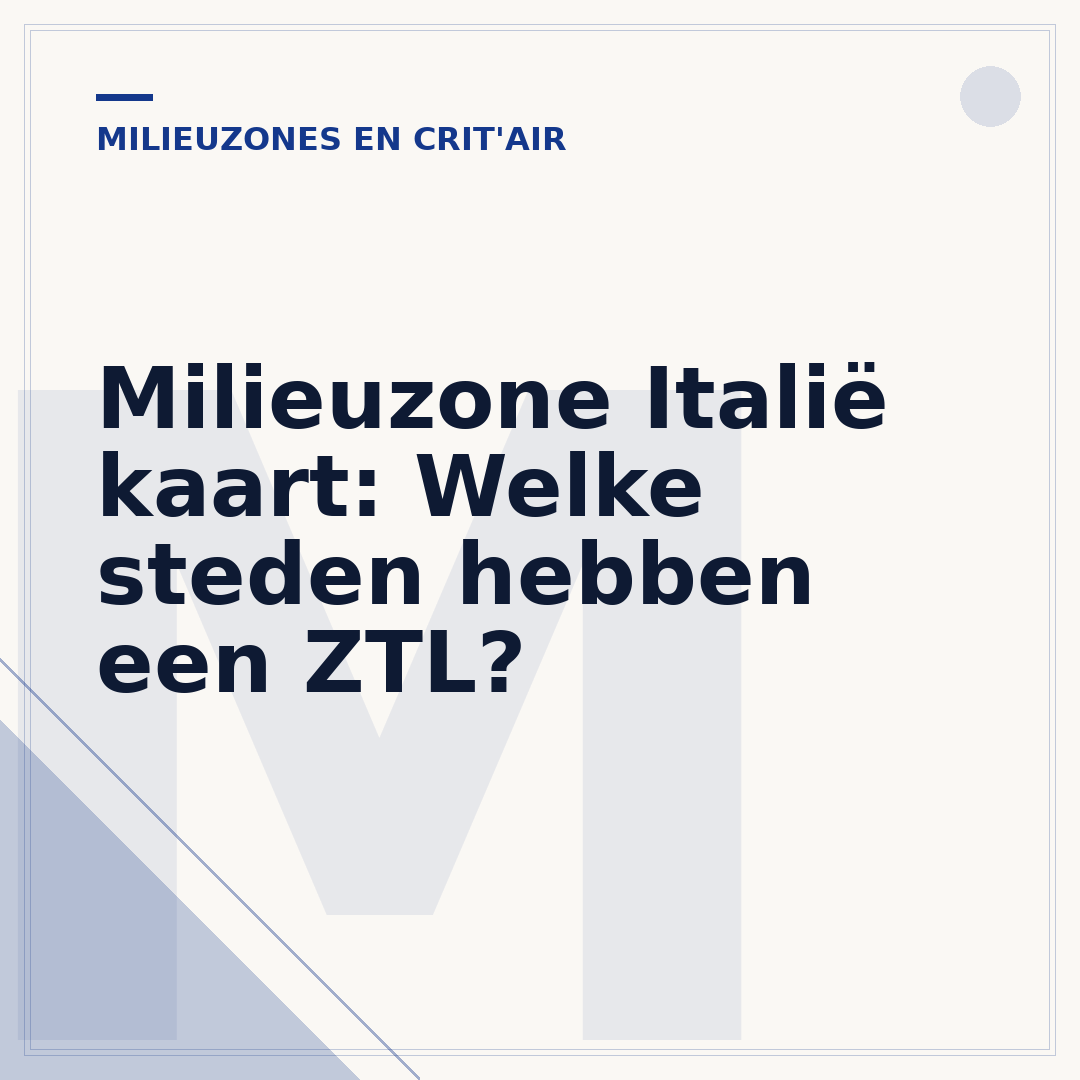 Milieuzone Italië kaart: Welke steden hebben een ZTL?