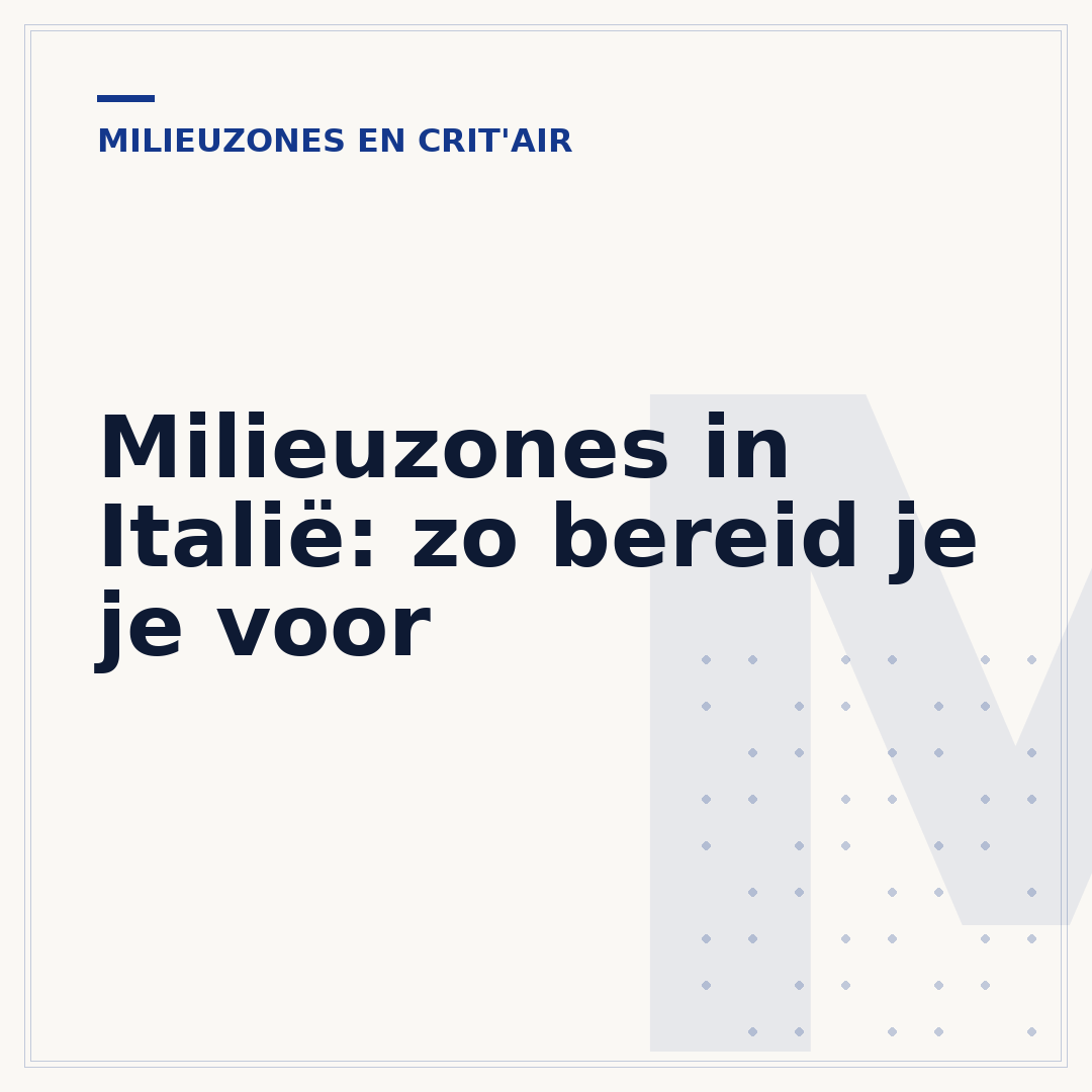Milieuzones in Italië: zo bereid je je voor