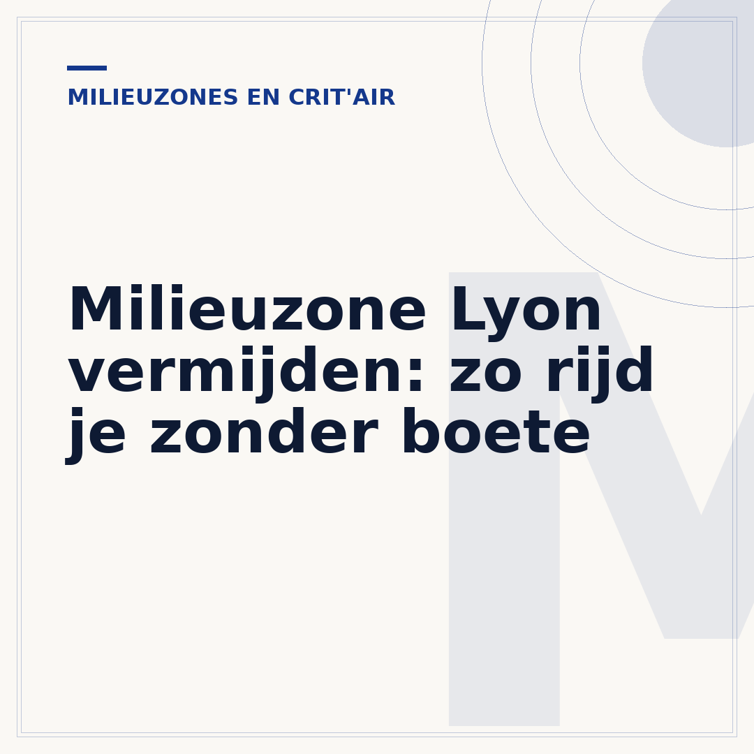 Milieuzone Lyon vermijden: zo rijd je zonder boete