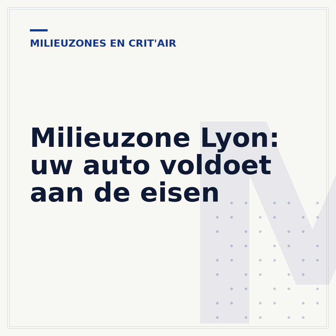 Milieuzone Lyon: uw auto voldoet aan de eisen