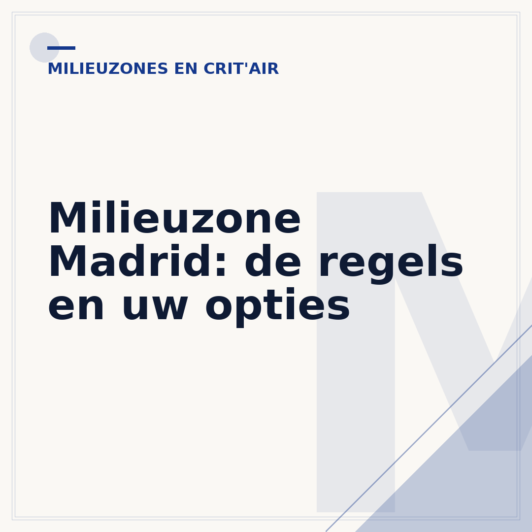 Milieuzone Madrid: de regels en uw opties