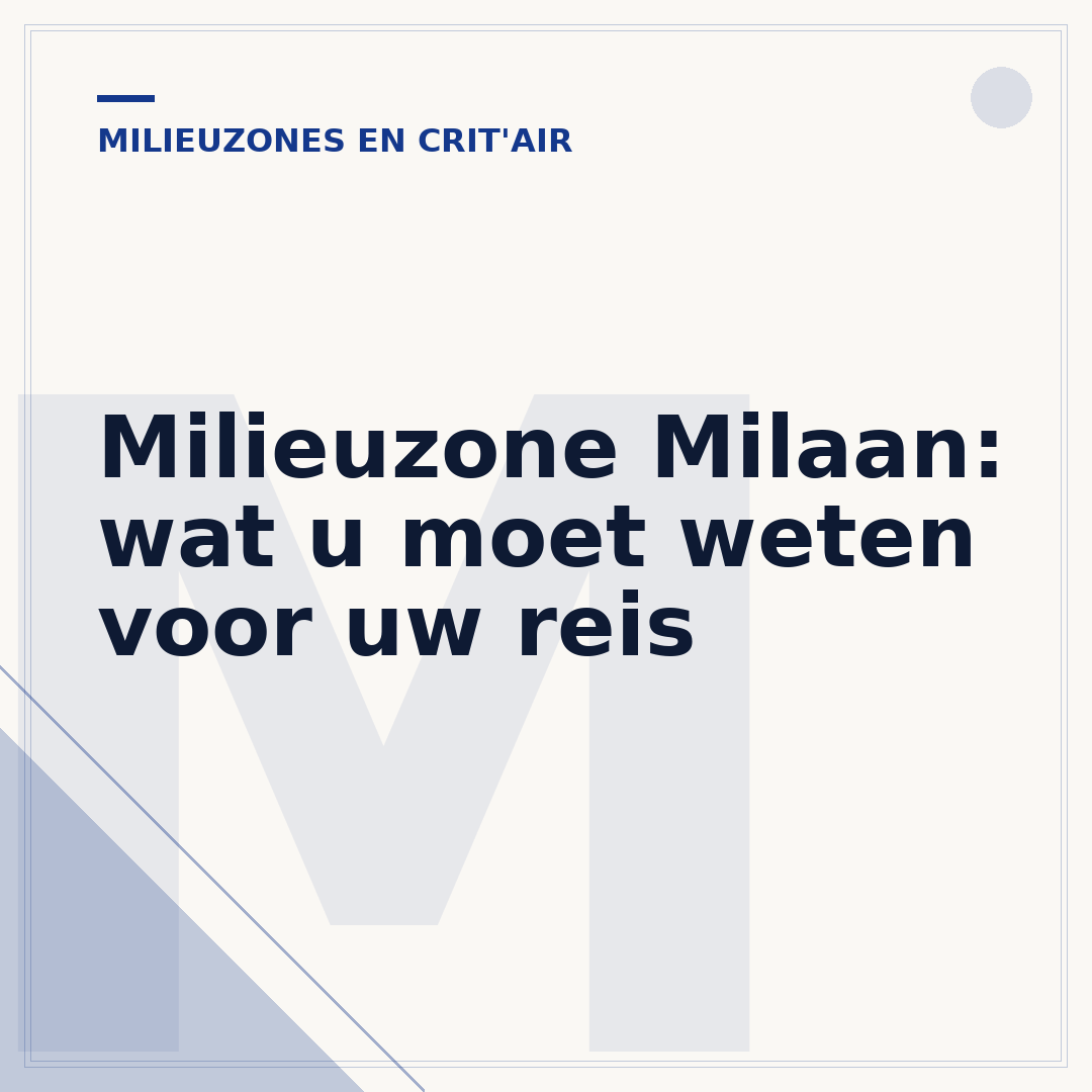 Milieuzone Milaan: wat u moet weten voor uw reis