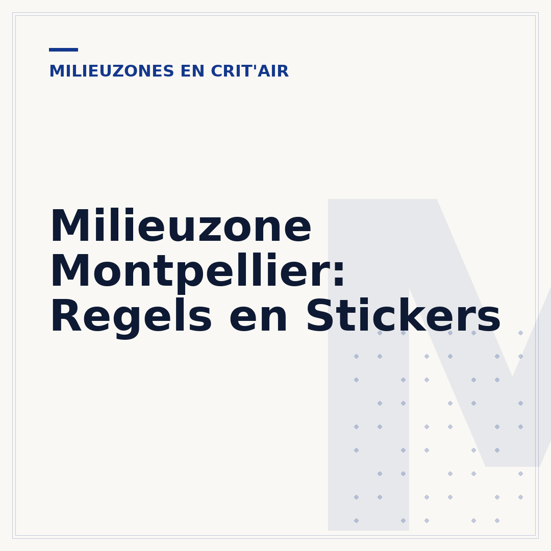 Milieuzone Montpellier: Regels en Stickers