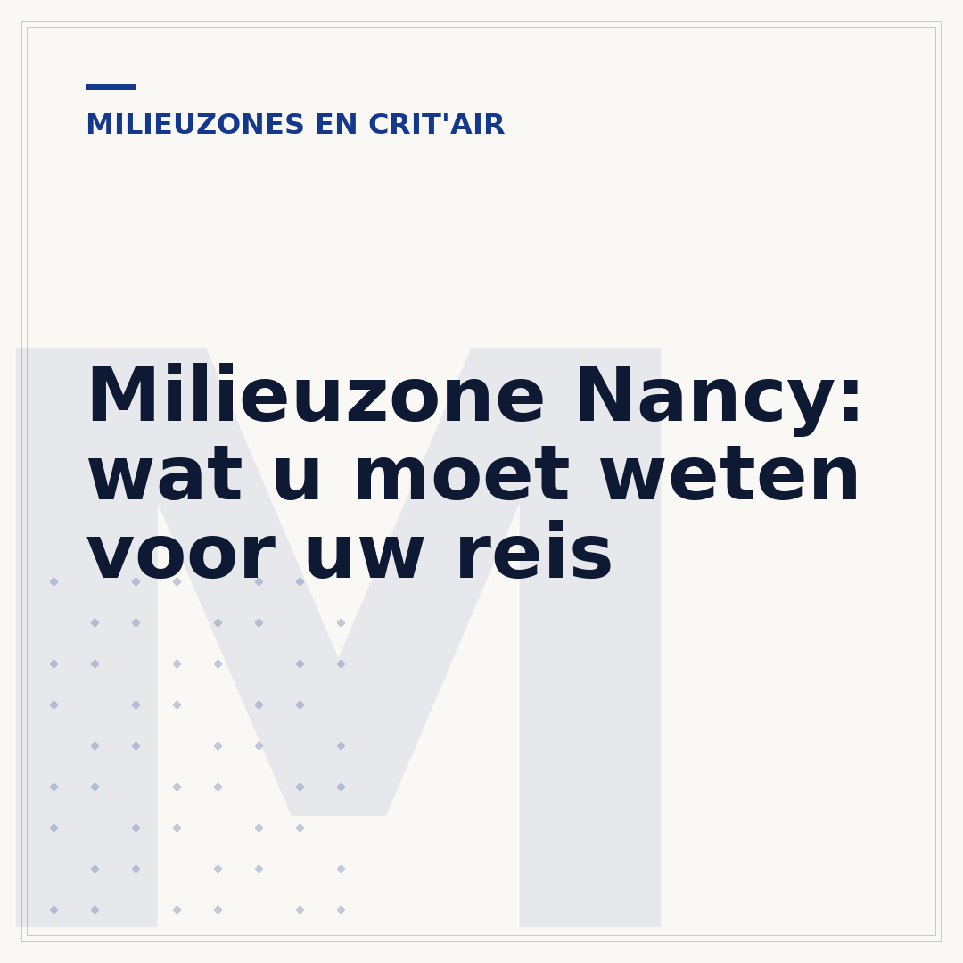 Milieuzone Nancy: wat u moet weten voor uw reis