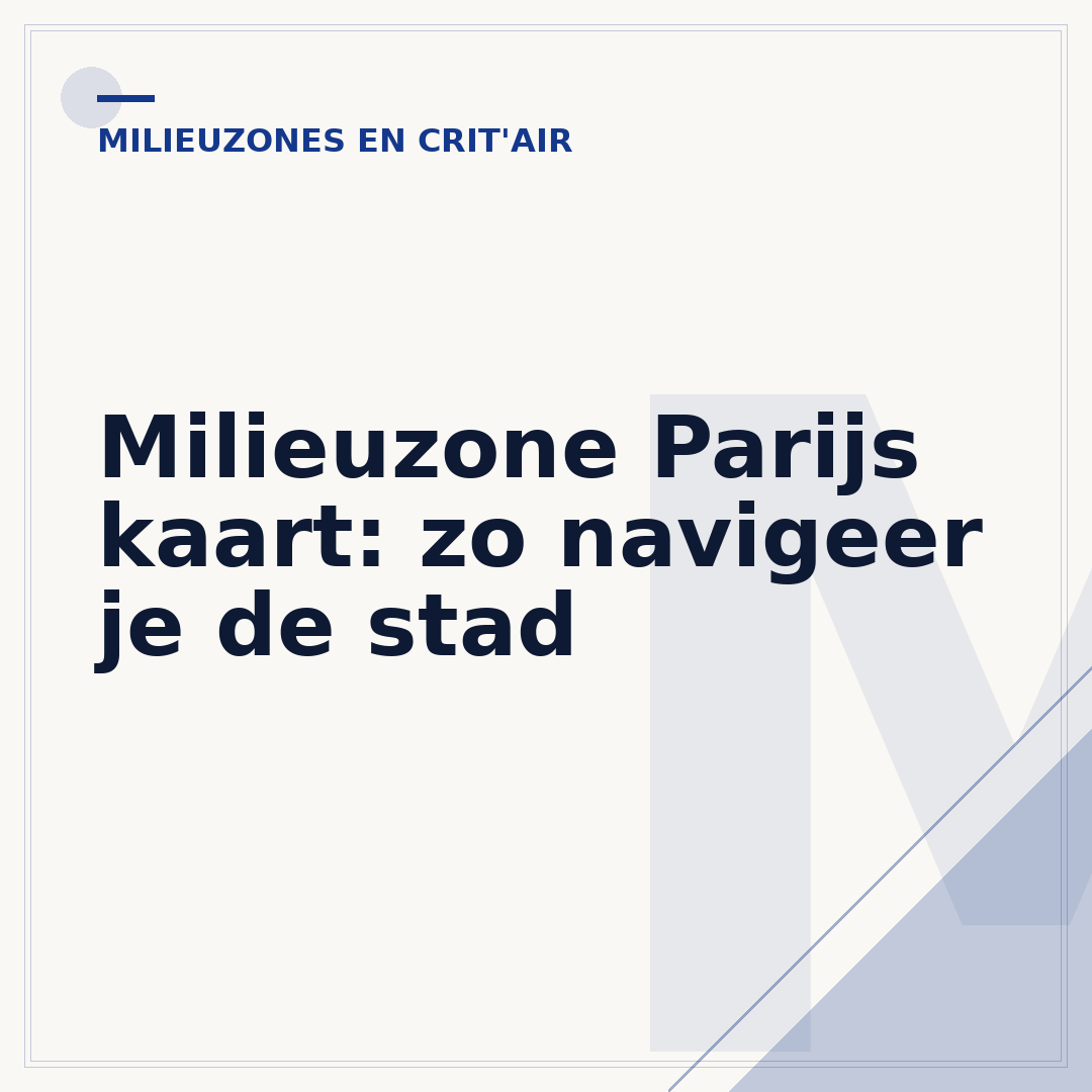Milieuzone Parijs kaart: zo navigeer je de stad