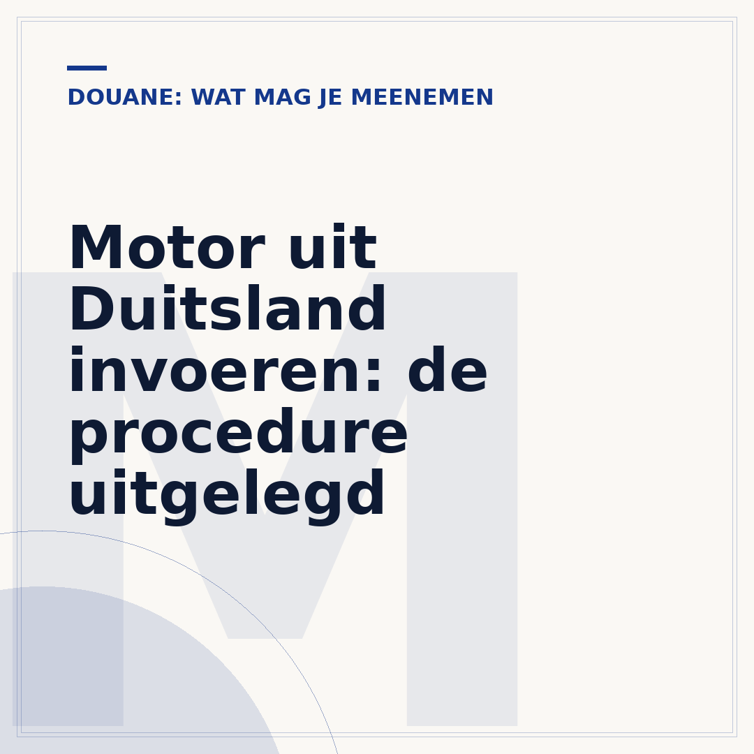 Motor uit Duitsland invoeren: de procedure uitgelegd