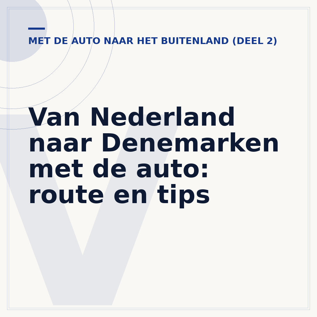 Van Nederland naar Denemarken met de auto: route en tips