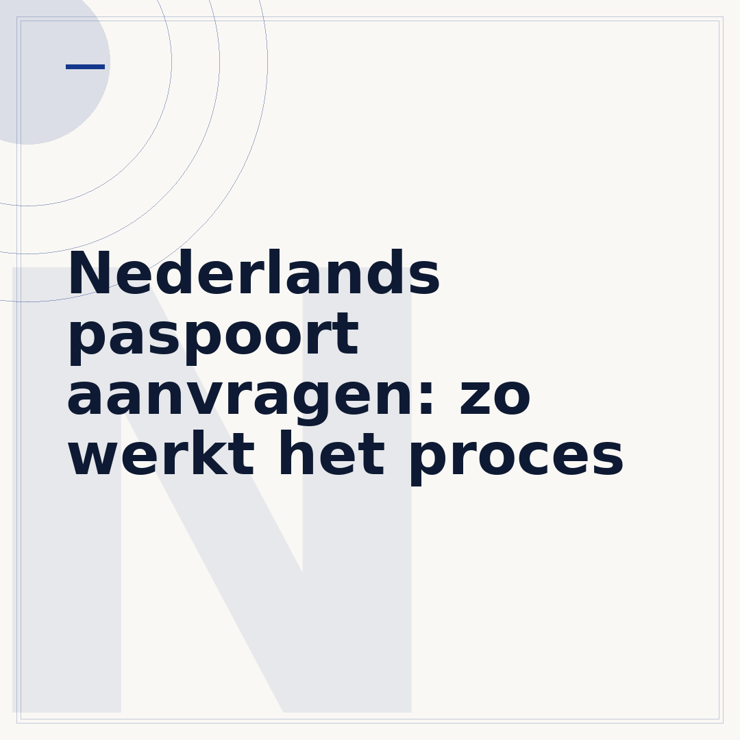Nederlands paspoort aanvragen: zo werkt het proces