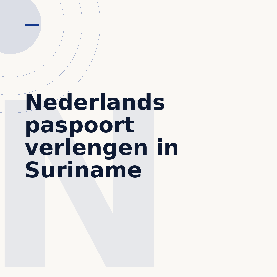 Nederlands paspoort verlengen in Suriname