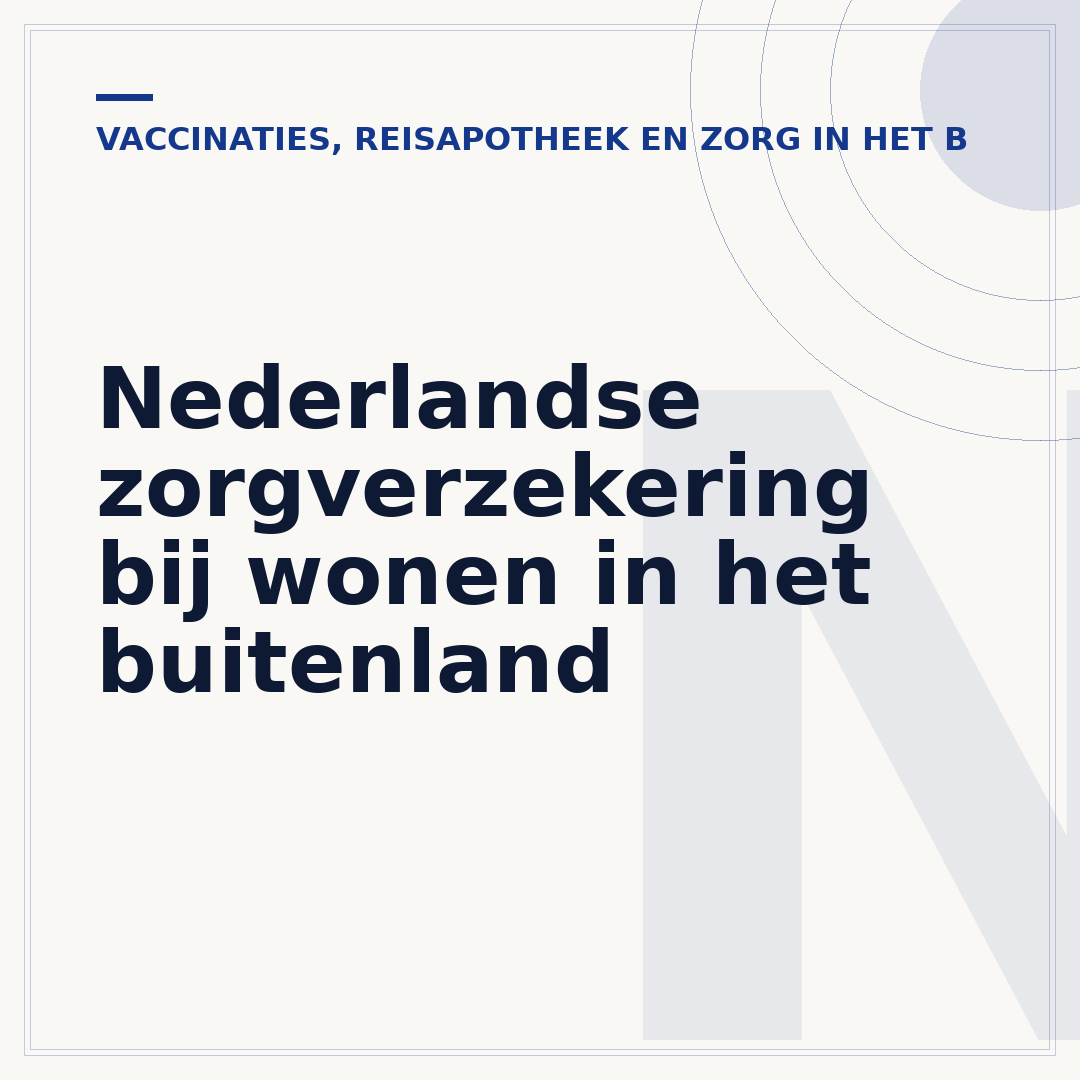 Nederlandse zorgverzekering bij wonen in het buitenland