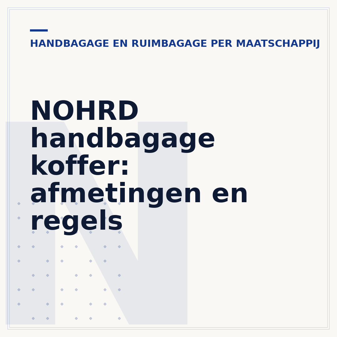 NOHRD handbagage koffer: afmetingen en regels