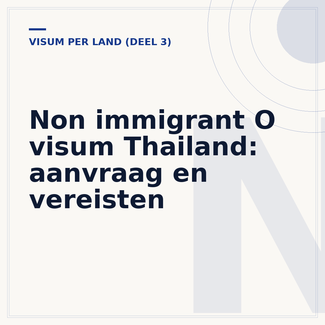 Non immigrant O visum Thailand: aanvraag en vereisten