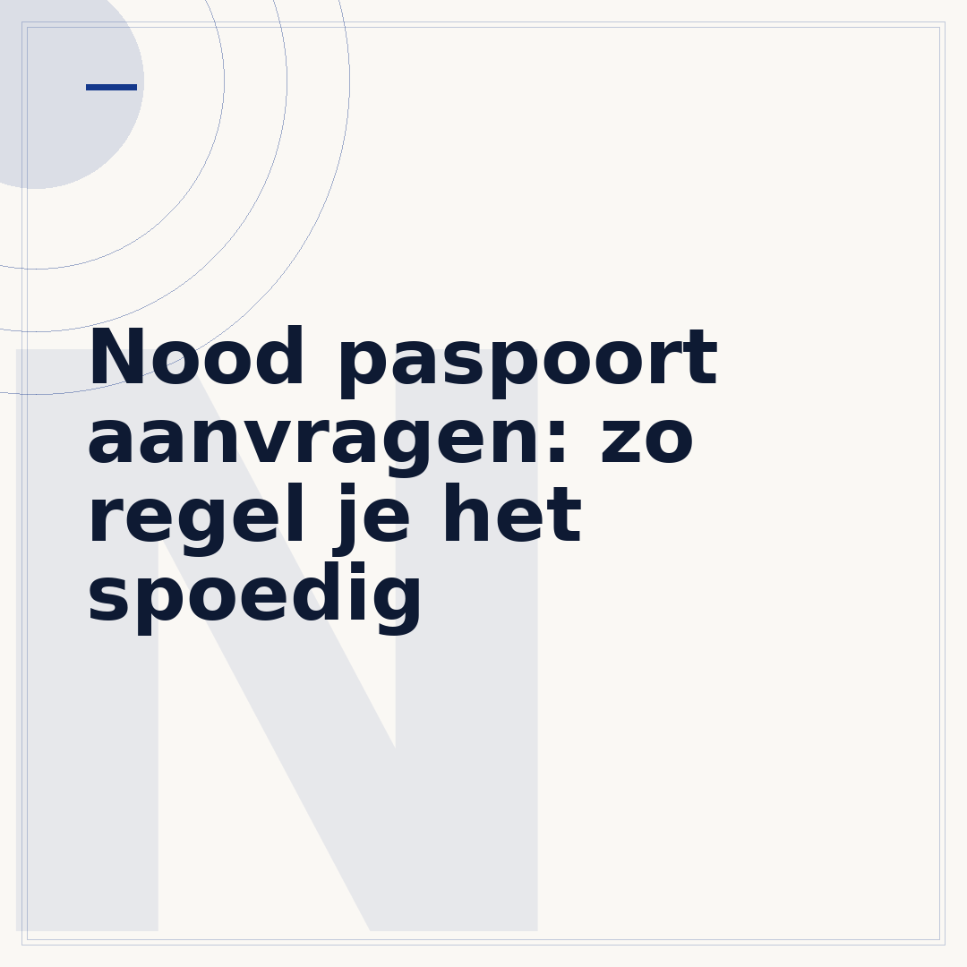 Nood paspoort aanvragen: zo regel je het spoedig