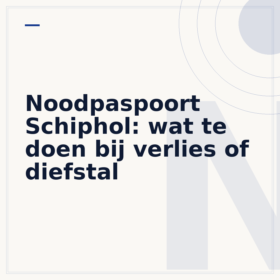 Noodpaspoort Schiphol: wat te doen bij verlies of diefstal