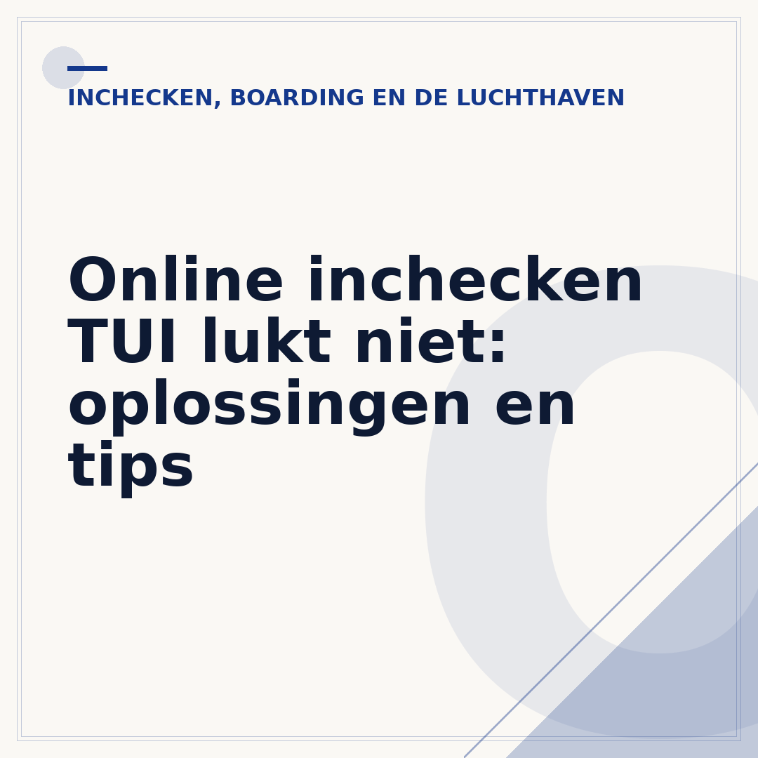 Online inchecken TUI lukt niet: oplossingen en tips