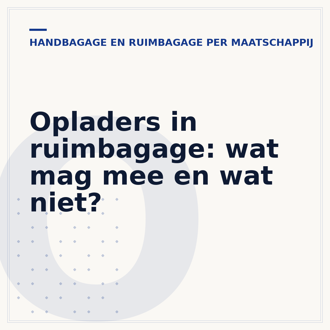 Opladers in ruimbagage: wat mag mee en wat niet?