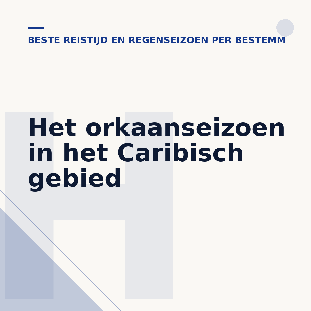 Het orkaanseizoen in het Caribisch gebied