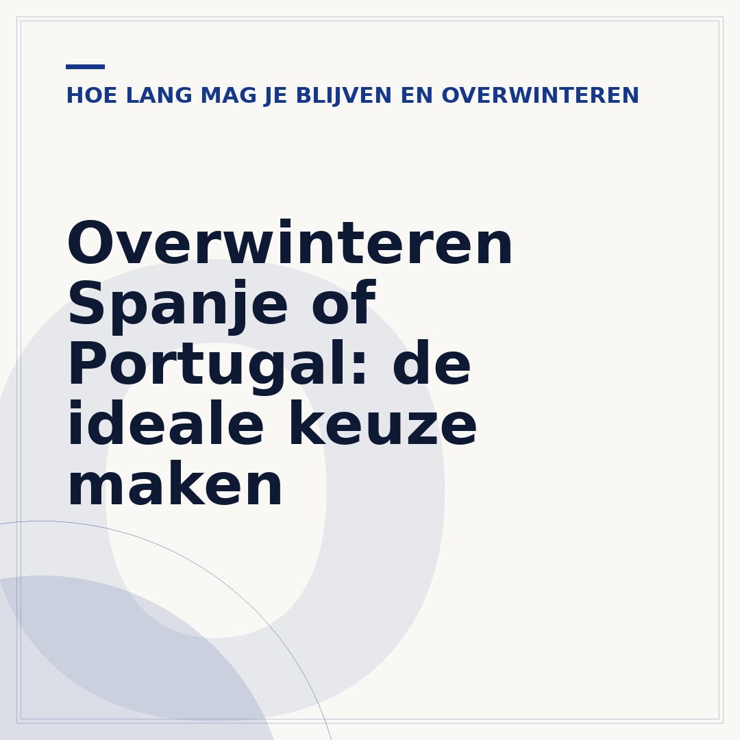 Overwinteren Spanje of Portugal: de ideale keuze maken