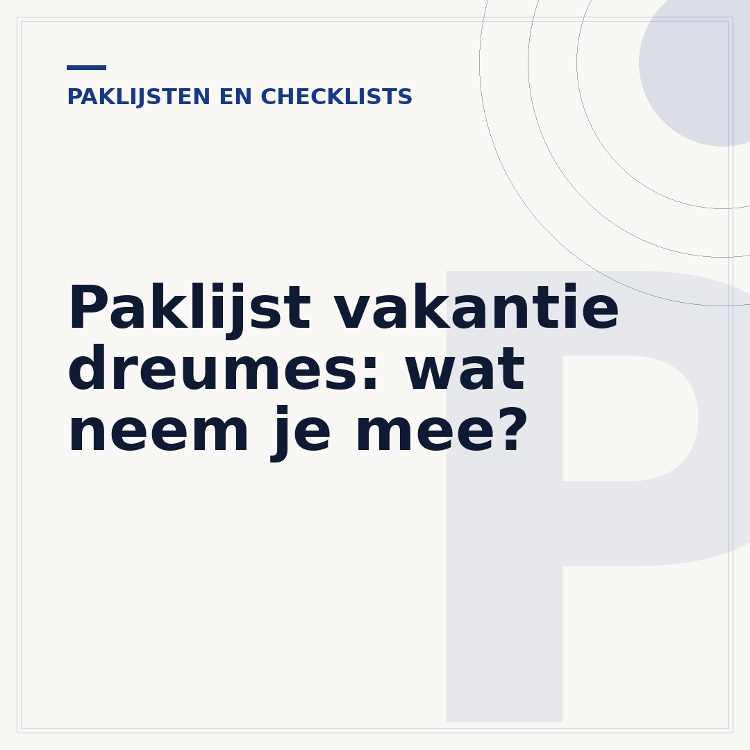 Paklijst vakantie dreumes: wat neem je mee?