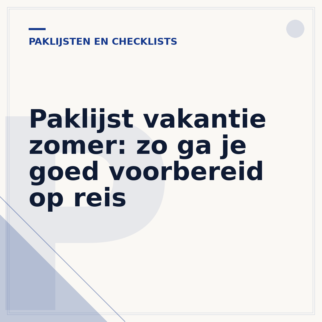 Paklijst vakantie zomer: zo ga je goed voorbereid op reis