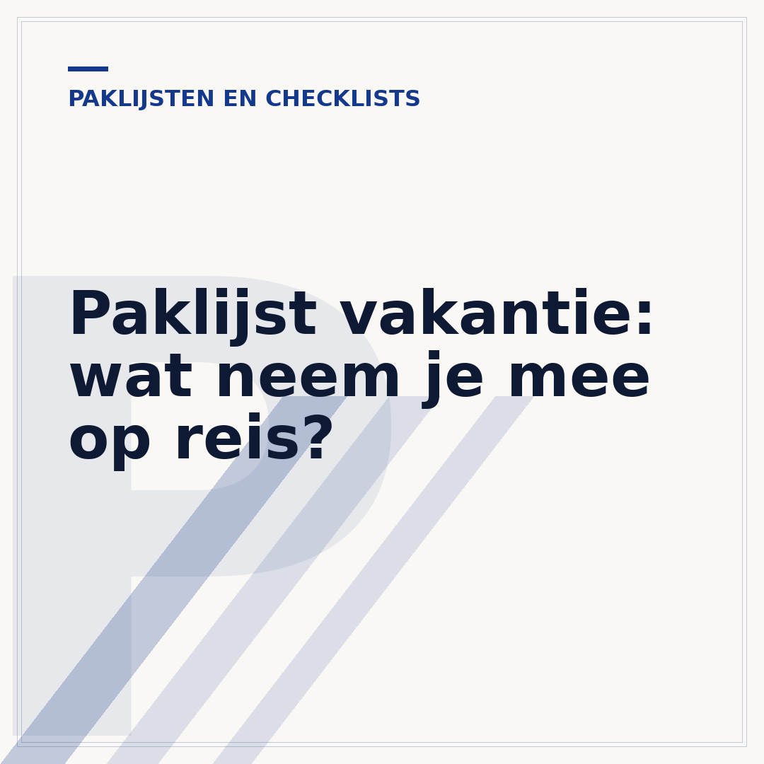 Paklijst vakantie: wat neem je mee op reis?