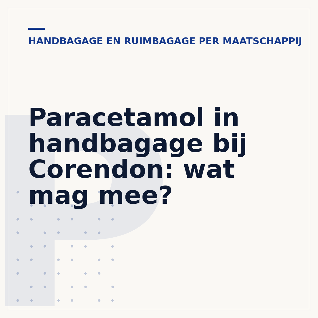 Paracetamol in handbagage bij Corendon: wat mag mee?
