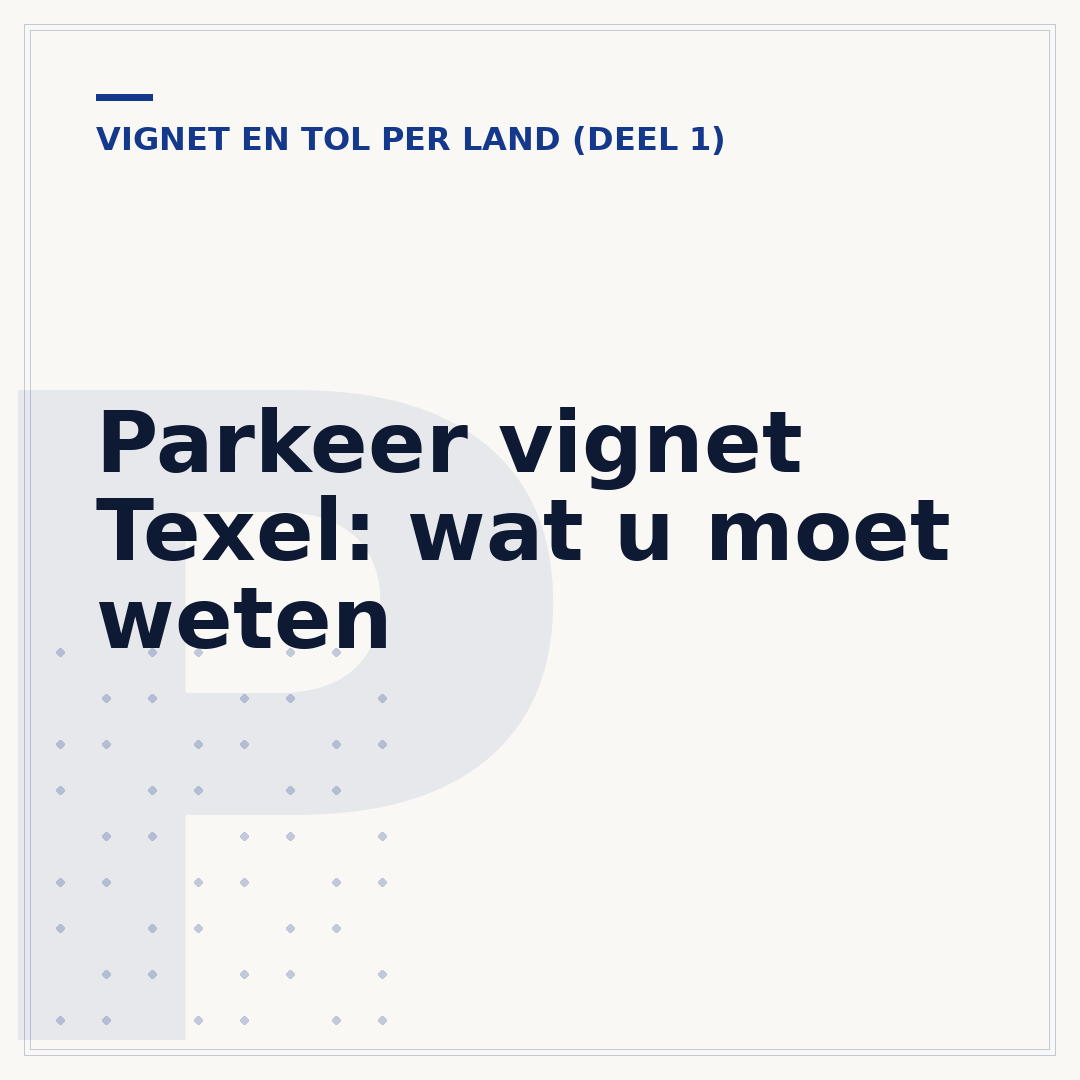 Parkeer vignet Texel: wat u moet weten