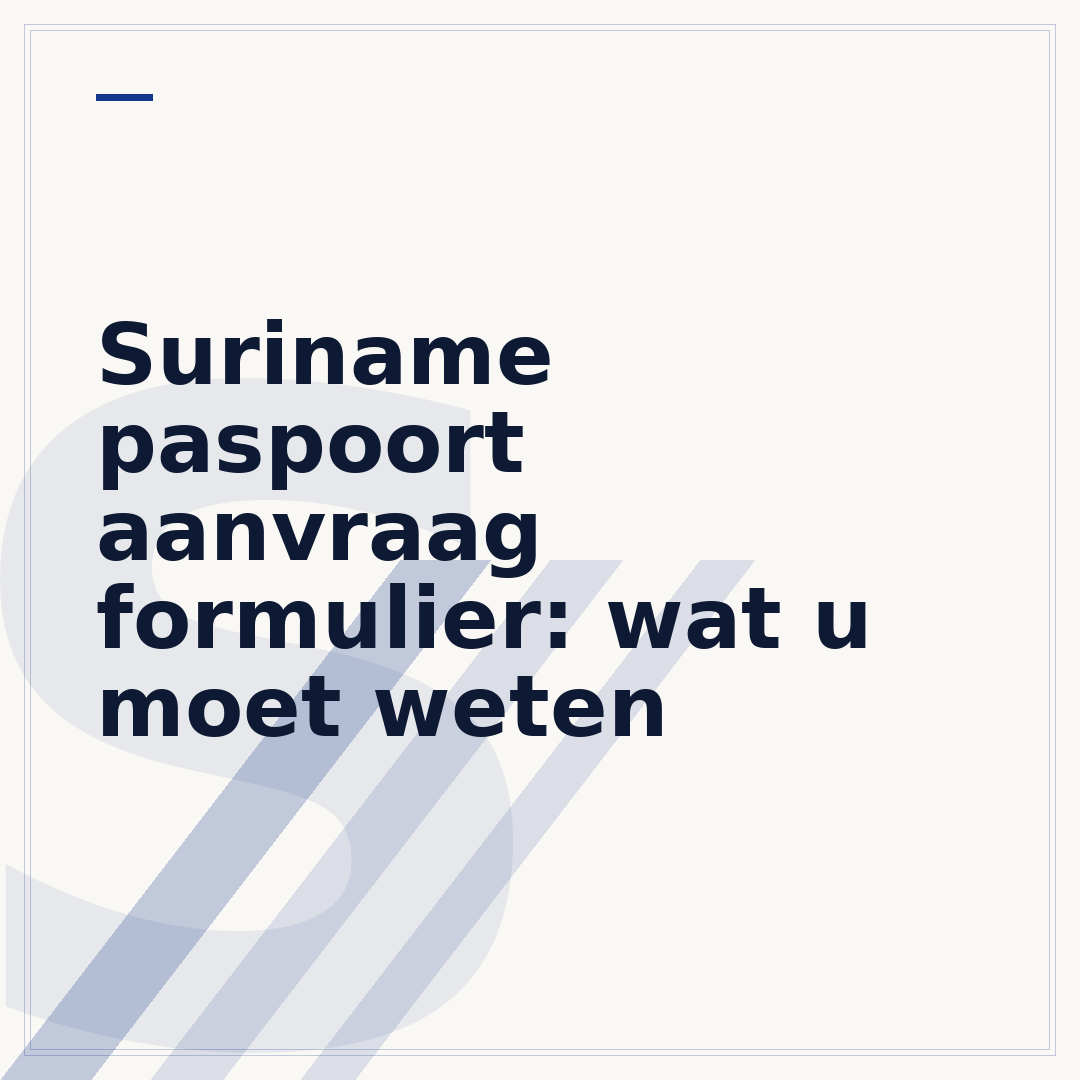 Suriname paspoort aanvraag formulier: wat u moet weten