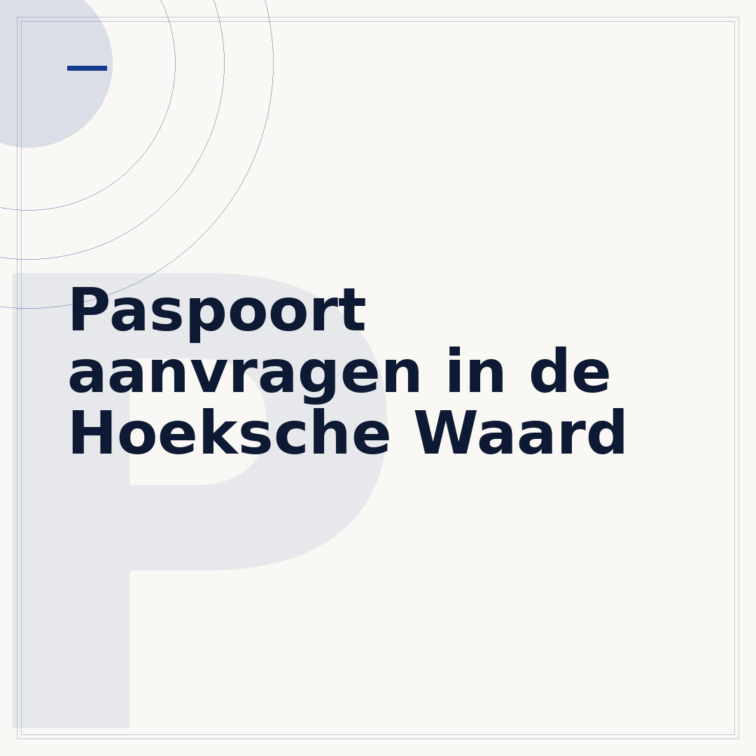 Paspoort aanvragen in de Hoeksche Waard