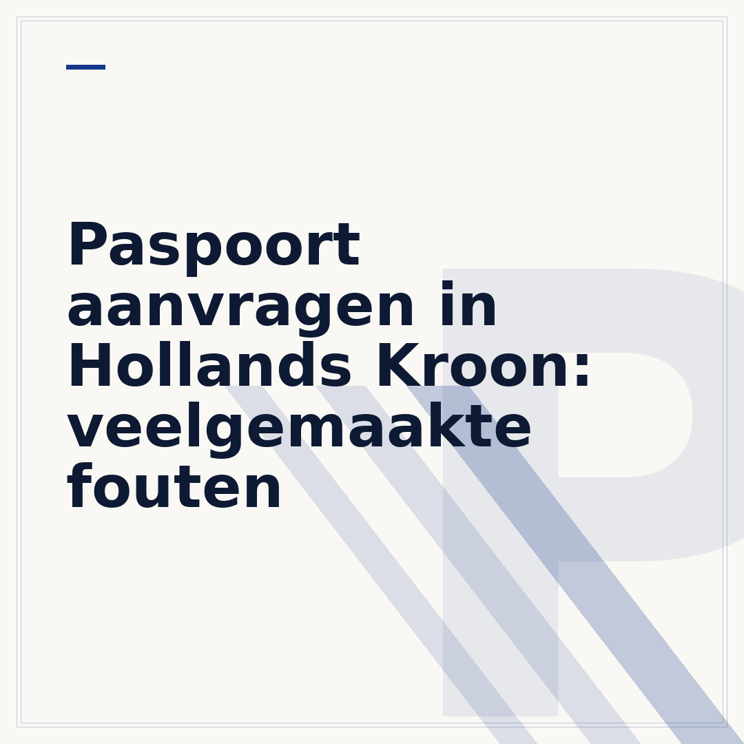 Paspoort aanvragen in Hollands Kroon: veelgemaakte fouten