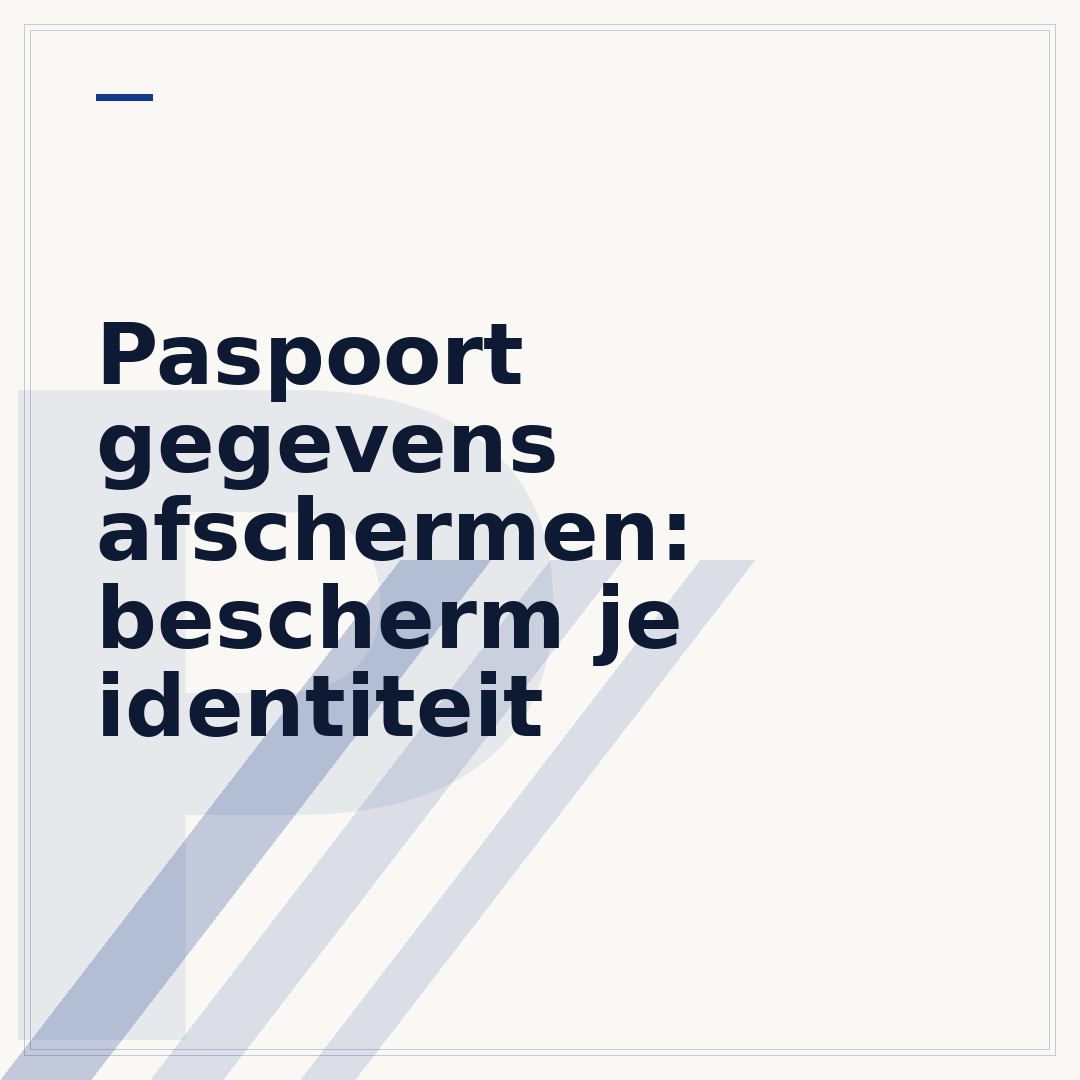 Paspoort gegevens afschermen: bescherm je identiteit