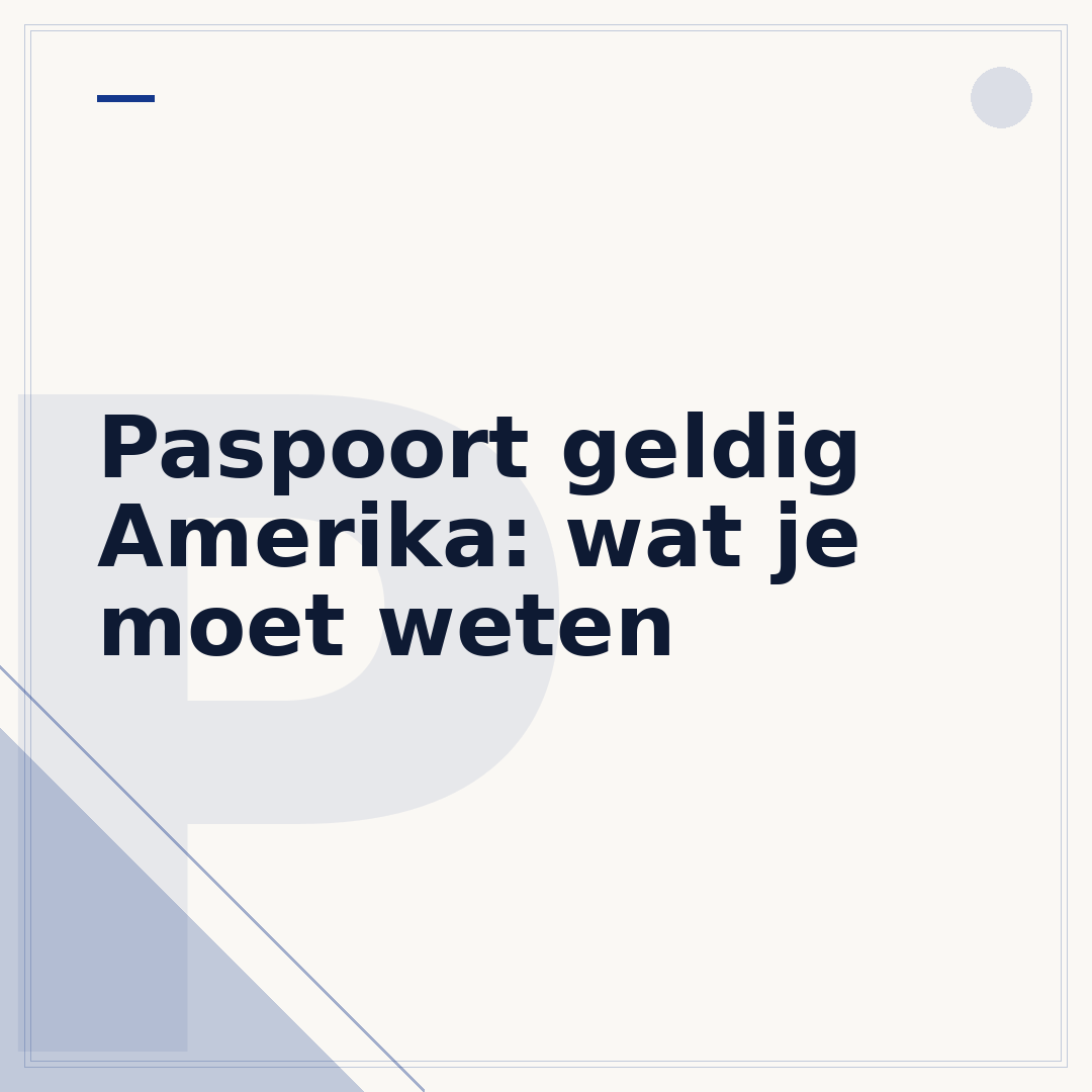 Paspoort geldig Amerika: wat je moet weten