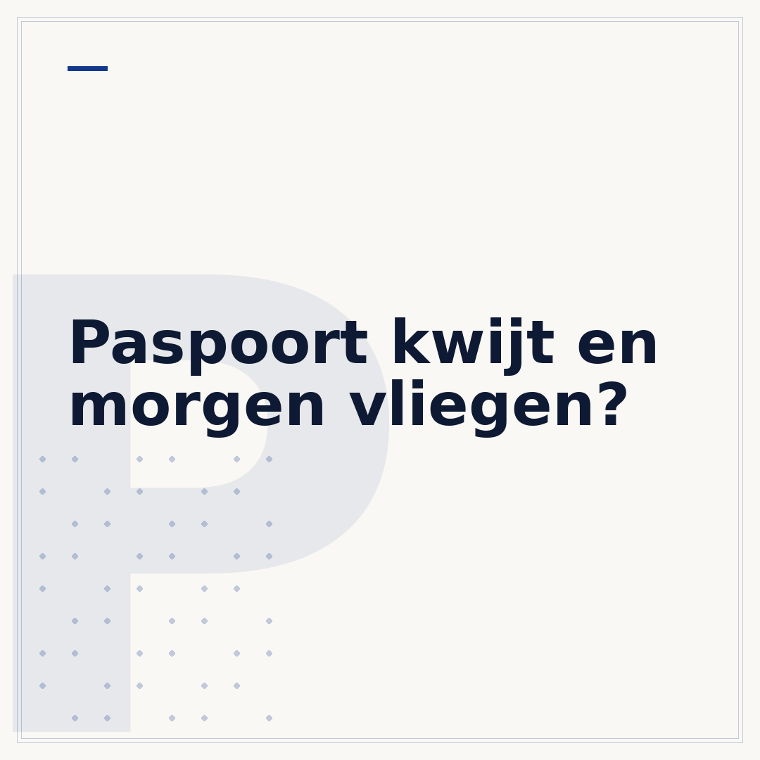Paspoort kwijt en morgen vliegen?