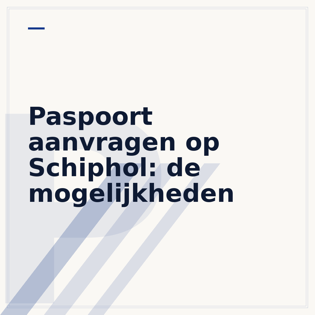 Paspoort aanvragen op Schiphol: de mogelijkheden