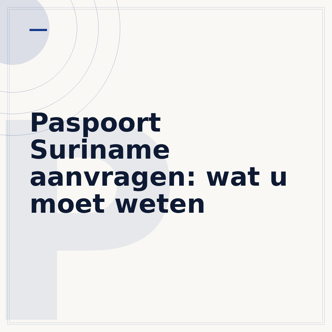 Paspoort Suriname aanvragen: wat u moet weten