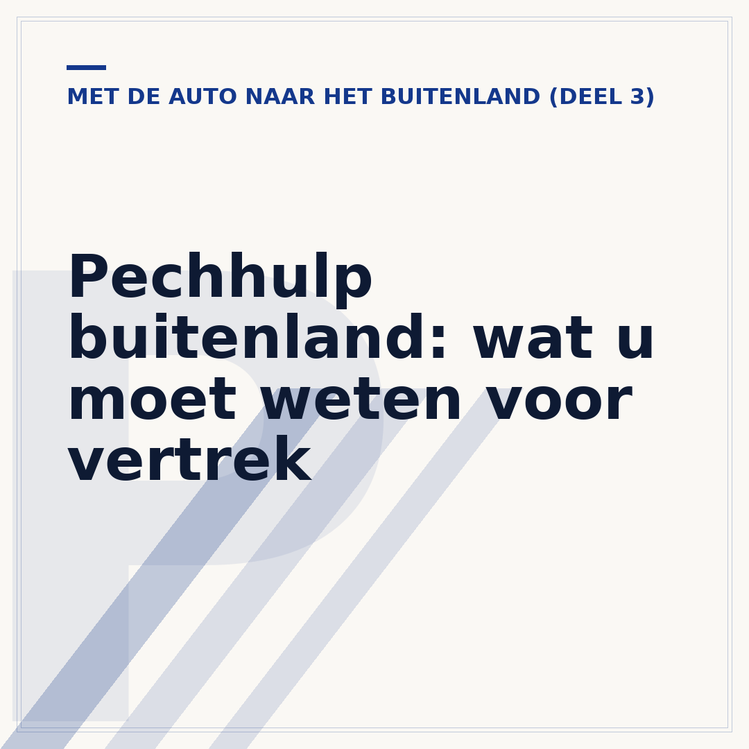 Pechhulp buitenland: wat u moet weten voor vertrek