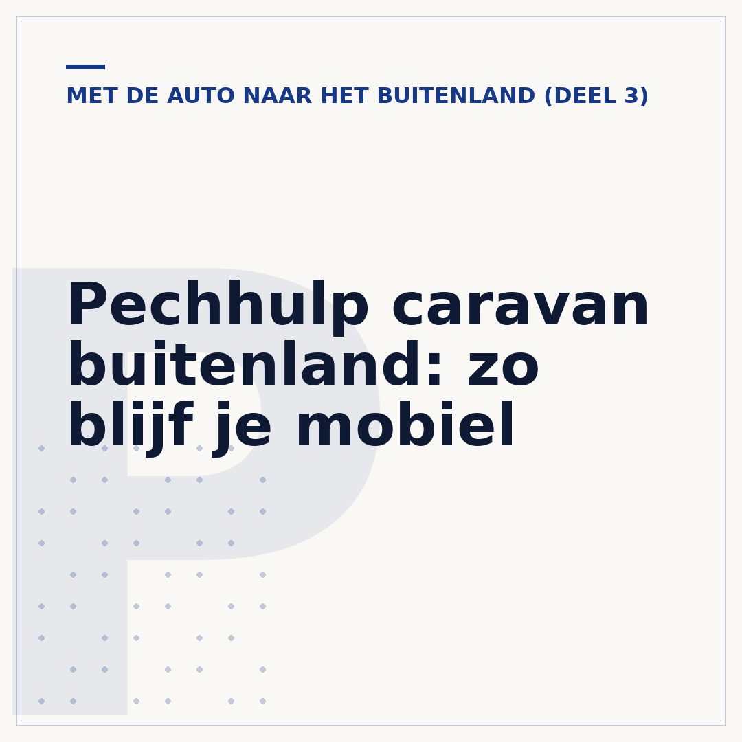Pechhulp caravan buitenland: zo blijf je mobiel