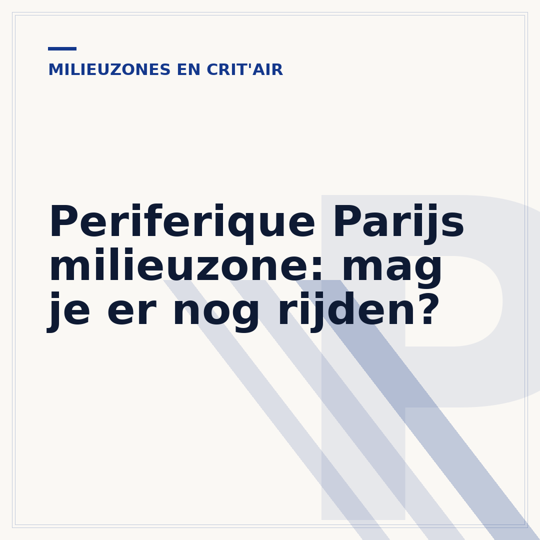 Periferique Parijs milieuzone: mag je er nog rijden?