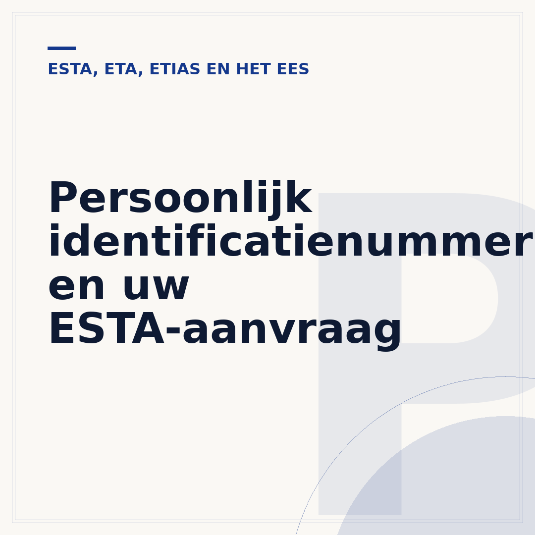 Persoonlijk identificatienummer en uw ESTA-aanvraag