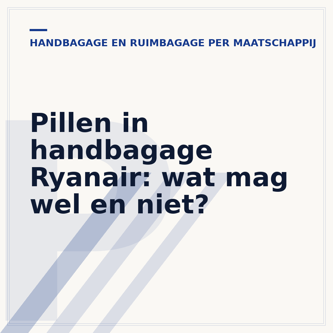 Pillen in handbagage Ryanair: wat mag wel en niet?