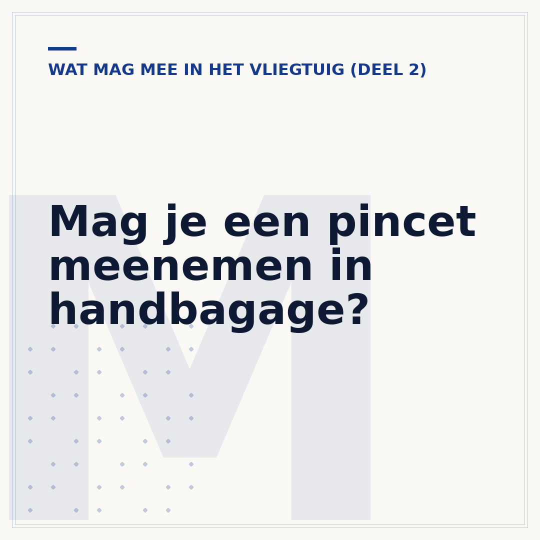 Mag je een pincet meenemen in handbagage?