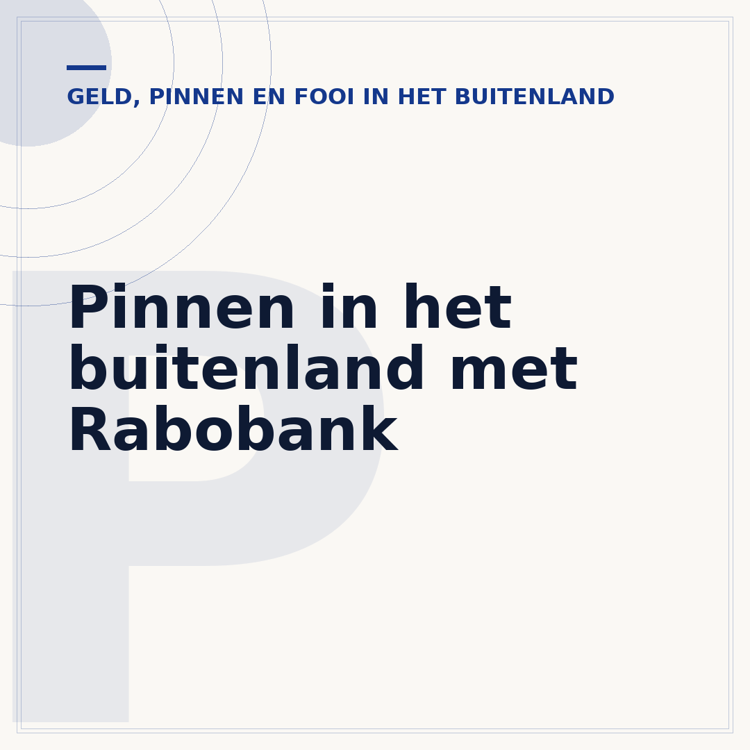 Pinnen in het buitenland met Rabobank