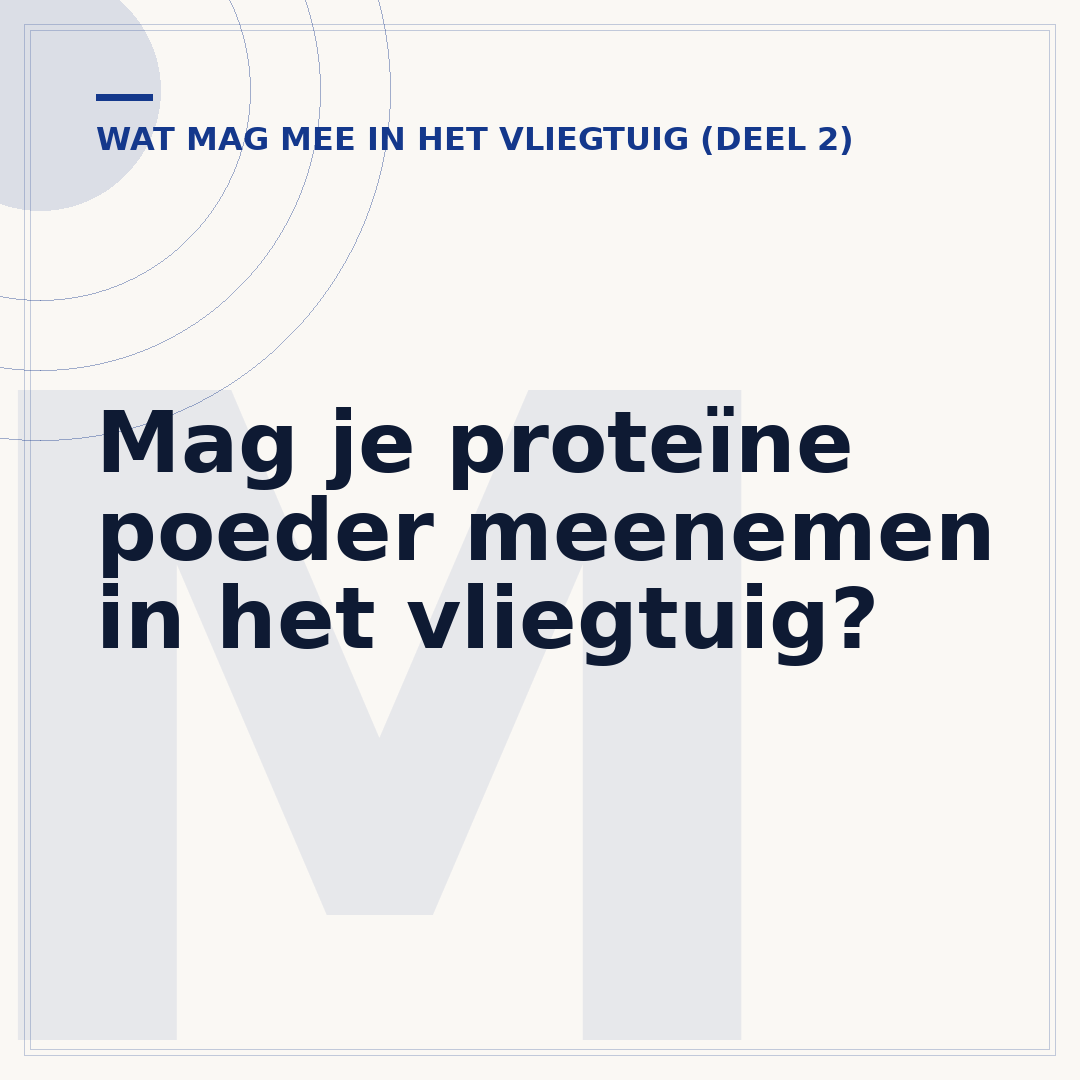Mag je proteïne poeder meenemen in het vliegtuig?