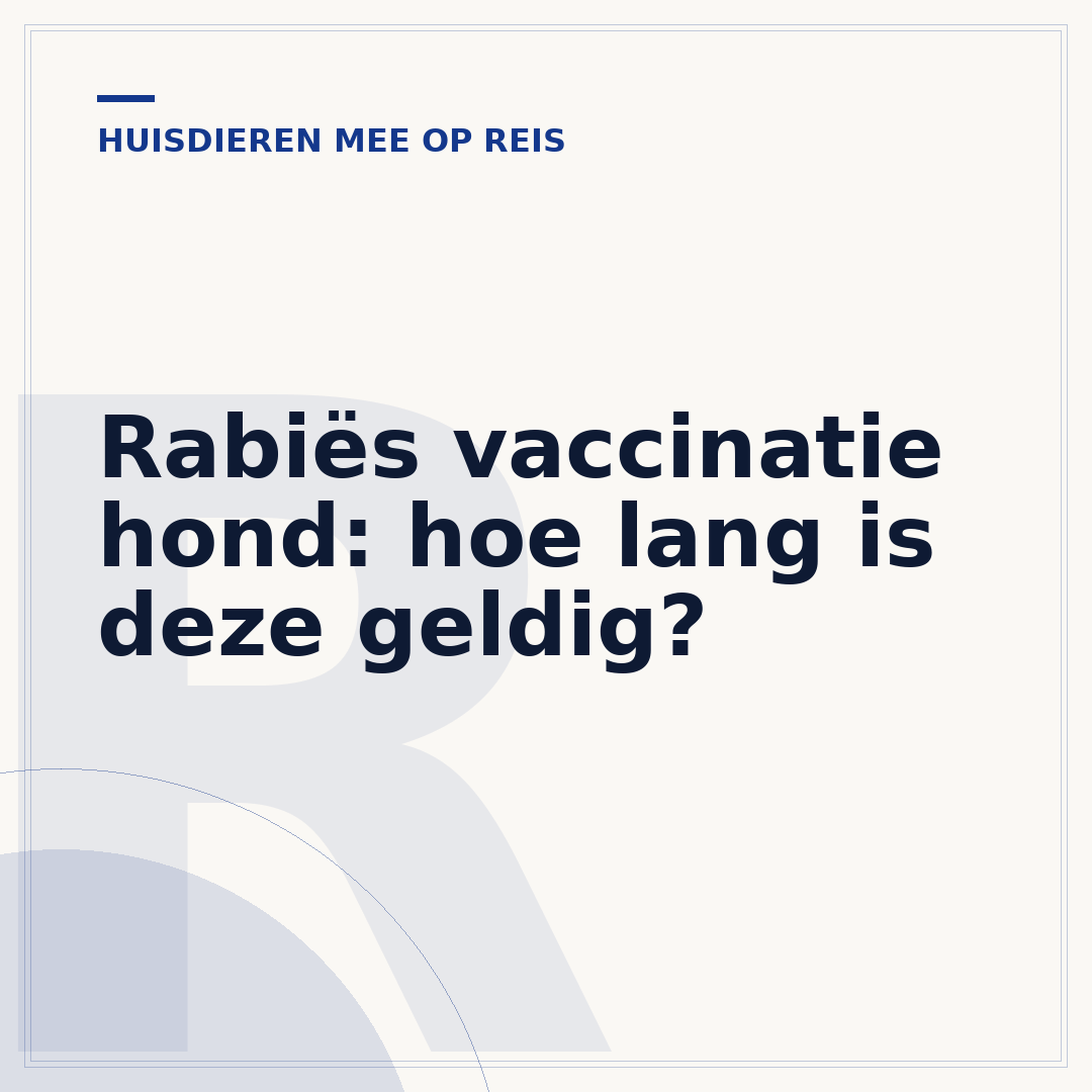 Rabiës vaccinatie hond: hoe lang is deze geldig?